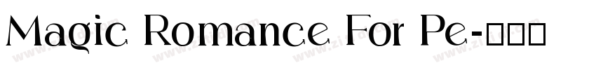 Magic Romance For Pe字体转换